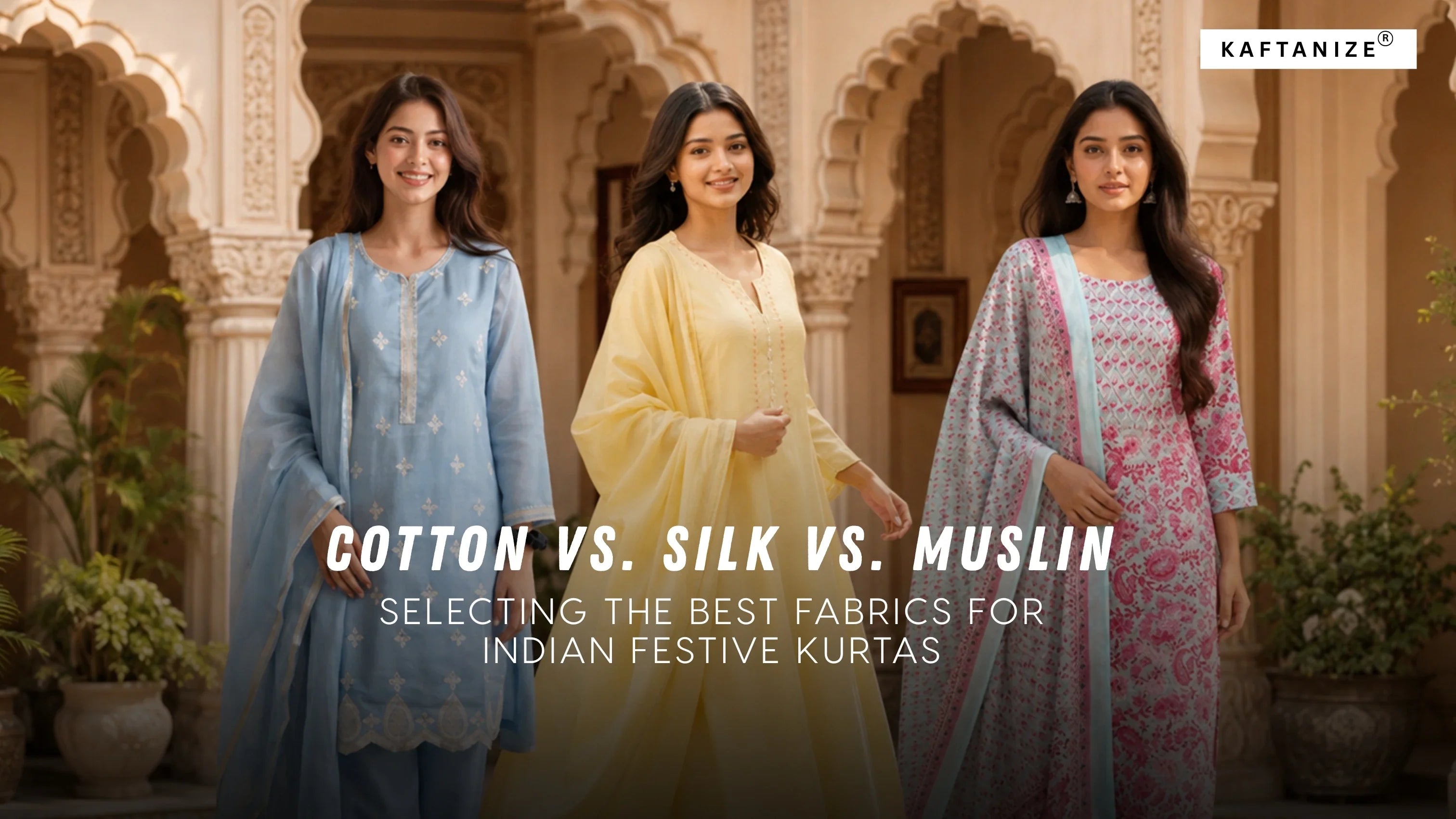 Cotton vs. Silk vs. Muslin: Selecting the Best Fabrics for Indian Festive Kurtas